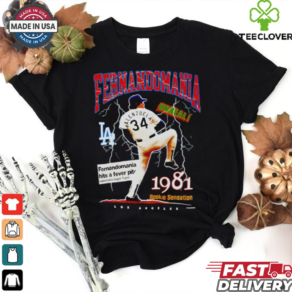 Fernando Valenzuela LA Dodgers Fernandomania 1981 Rookie Sensation shirt Fernando Valenzuela LA Dodgers Fernandomania 1981 Rookie Sensation shirt