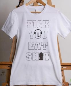Fick You Eat Shit