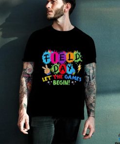 Field day let games start begin teachers kids field day 2024 t shirt
