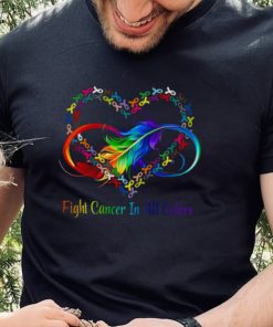 Fight Cancer In All Colors Heart Shirt