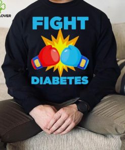 Fight Diabetes Diabetes Awareness Month shirt