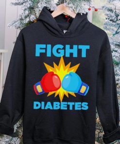 Fight Diabetes Diabetes Awareness Month hoodie, sweater, longsleeve, shirt v-neck, t-shirt