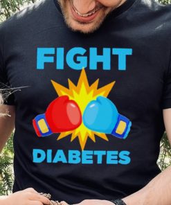 Fight Diabetes Diabetes Awareness Month shirt 6 Fight Diabetes Diabetes Awareness Month shirt