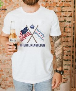 Fight Like A Golden Chicago Police Shirt