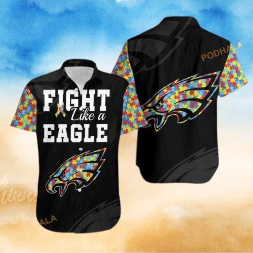 Fight Like A Philadelphia Eagles Autism Support Funny Hawaiian Shirt