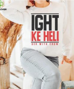 Fight Like Hell Louder With Crowder Tee