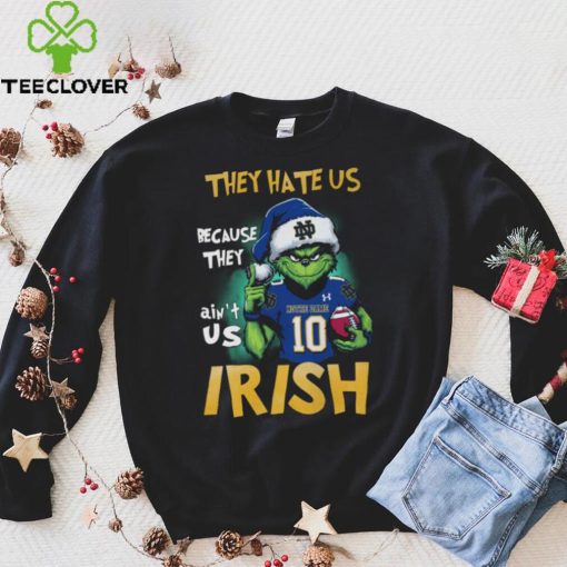 Fight They Hate Us Because They Ain’t Us Nothe Dame 103 Irish Shirt