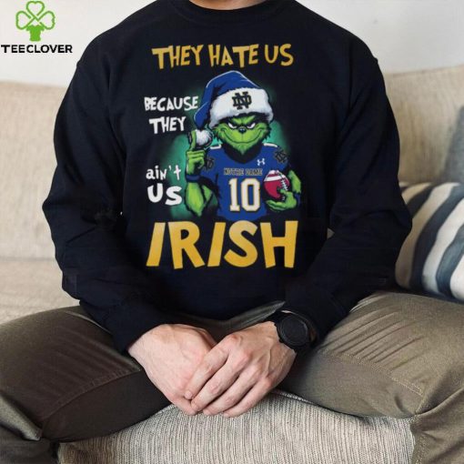 Fight They Hate Us Because They Ain’t Us Nothe Dame 103 Irish Shirt