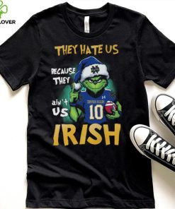 Fight They Hate Us Because They Ain't Us Nothe Dame 103 Irish Shirt