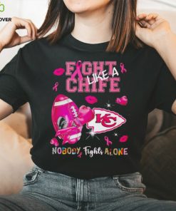 Fight like a Chief nobody fights alone Breast Cancer shirt