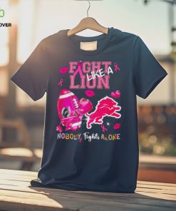 Fight like a Lion nobody fights alone Breast Cancer hoodie, sweater, longsleeve, shirt v-neck, t-shirt