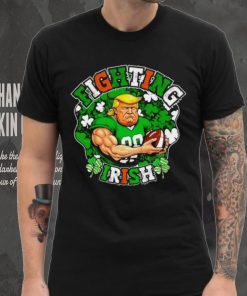 Fighting Irish Funny Trump shirt