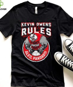 Fightowensfight Kevin Owens Rules Also Pandas Shirt