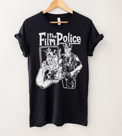 Film the police 2024 hoodie, sweater, longsleeve, shirt v-neck, t-shirt