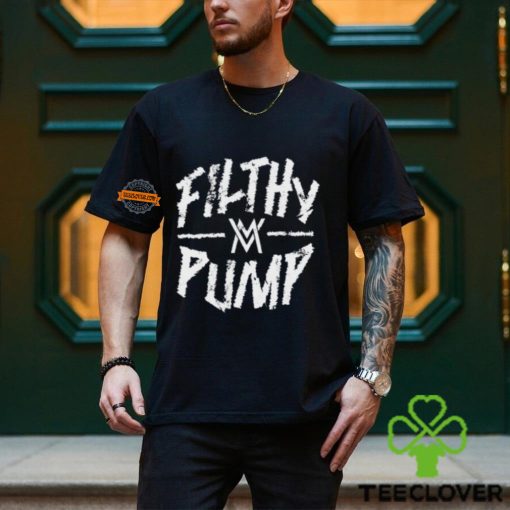 Filthy Pump Shirt