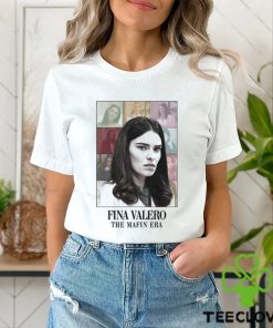 Fina Valero The Mafin Era Shirt