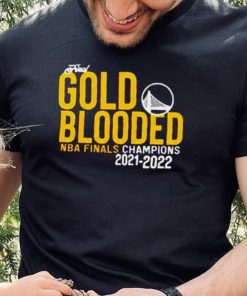 Finals Gold Blooded 2022 NBA Finals Champions Golden State Warriors Champions Unisex T Shirts