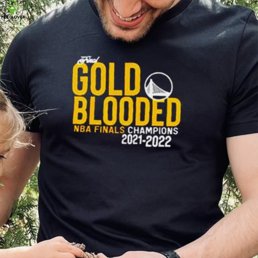 Finals Gold Blooded 2022 NBA Finals Champions Golden State Warriors Champions Unisex T Shirts