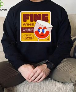 Fine Wine the best in town retro logo shirt