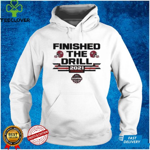 Finished the drill champs Georgia Football hoodie, sweater, longsleeve, shirt v-neck, t-shirt tee