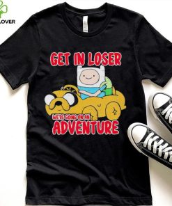 Finn and Jake get in loser we’re going on an adventure hoodie, sweater, longsleeve, shirt v-neck, t-shirt