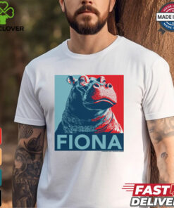 Fiona For President Shirt