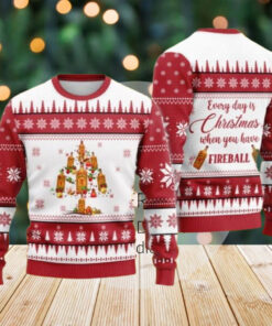 Fireball Ugly Christmas Sweater, Whisky Christmas Sweater, Everyday Is Christmas When You Have Fireball Sweate