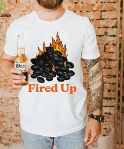 Fired Up art hoodie, sweater, longsleeve, shirt v-neck, t-shirt