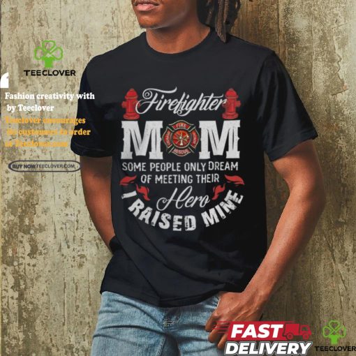 Firefighter Fireman Mom T shirt