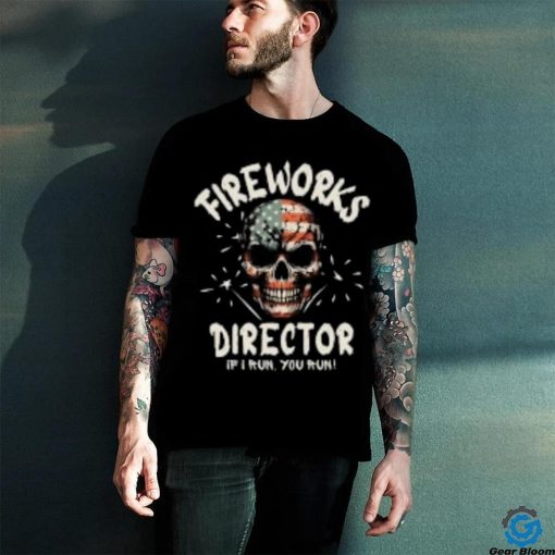Fireworks Director T Shirt