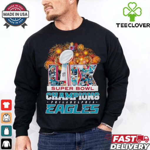 Fireworks Super Bowl LIX Champions Philadelphia Eagles shirt