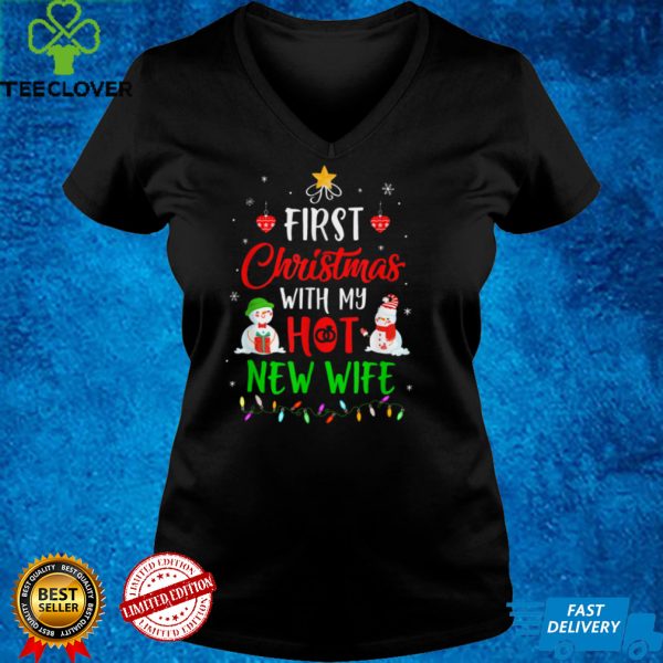 First Christmas With My Hot New Wife Funny Couple T Shirt