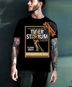 First Game In Brand New Tiger Stadium Vs Tulane Green Wave 12 000 Seats November 27 1924 T shirt