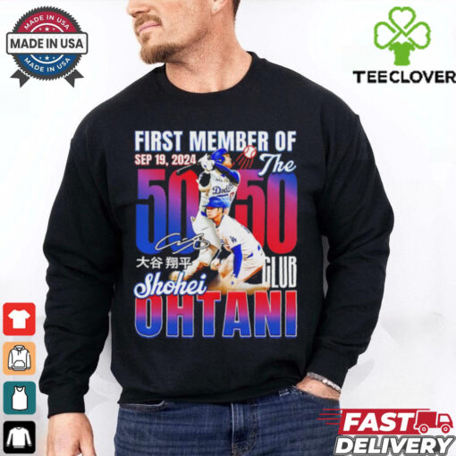 First Member of The 50 50 Club Shohei Ohtani hoodie, sweater, longsleeve, shirt v-neck, t-shirt