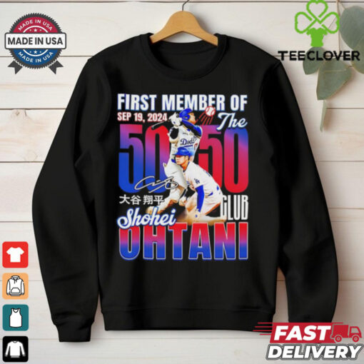 First Member of The 50 50 Club Shohei Ohtani hoodie, sweater, longsleeve, shirt v-neck, t-shirt