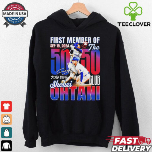 First Member of The 50 50 Club Shohei Ohtani hoodie, sweater, longsleeve, shirt v-neck, t-shirt