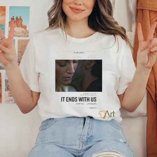 First Poster For It Ends With Us Starring Blake Lively Releasing In Theaters On August 9 Classic T Shirt