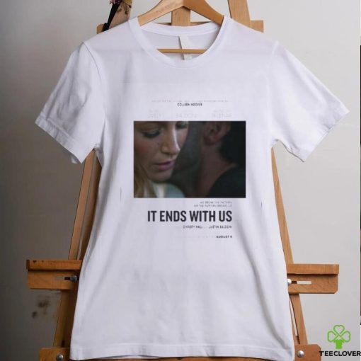First Poster For It Ends With Us Starring Blake Lively Releasing In Theaters On August 9 Classic T Shirt