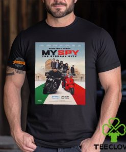 First Poster For My Spy The Eternal City Releasing On Prime Video On July 18 Unisex T Shirt