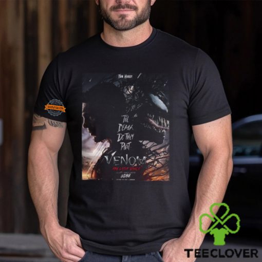 First Poster For Venom The Last Dance Releasing In Theaters On October 25 Unisex T Shirt