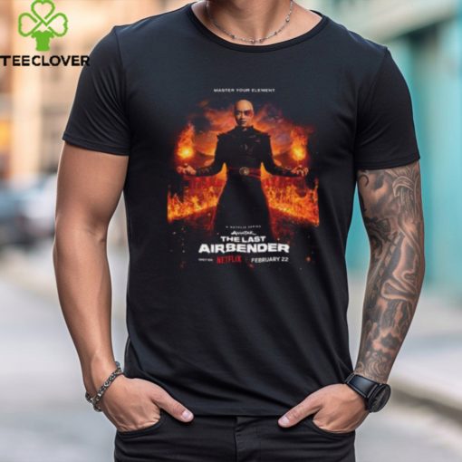 First Poster Netflix Series Avatar The Last Airbender Featuring Zuko T Shirt