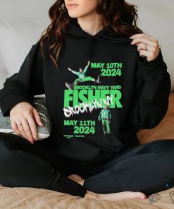 Fisher Brooklyn May 10 2024 hoodie, sweater, longsleeve, shirt v-neck, t-shirt