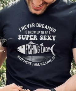 Fishing Lady Shirt