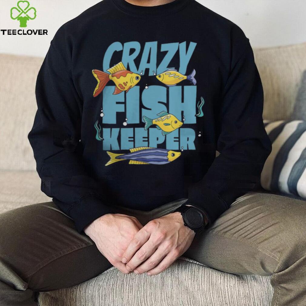 Fishkeeping Aquarium Keeper Fishkeeper Saltwater shirt Fishkeeping Aquarium Keeper Fishkeeper Saltwater shirt