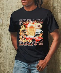 Five And Drive Car T Shirts
