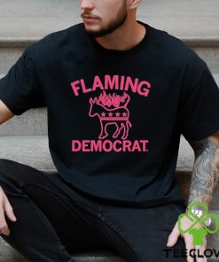 Flaming Democrat Shirt