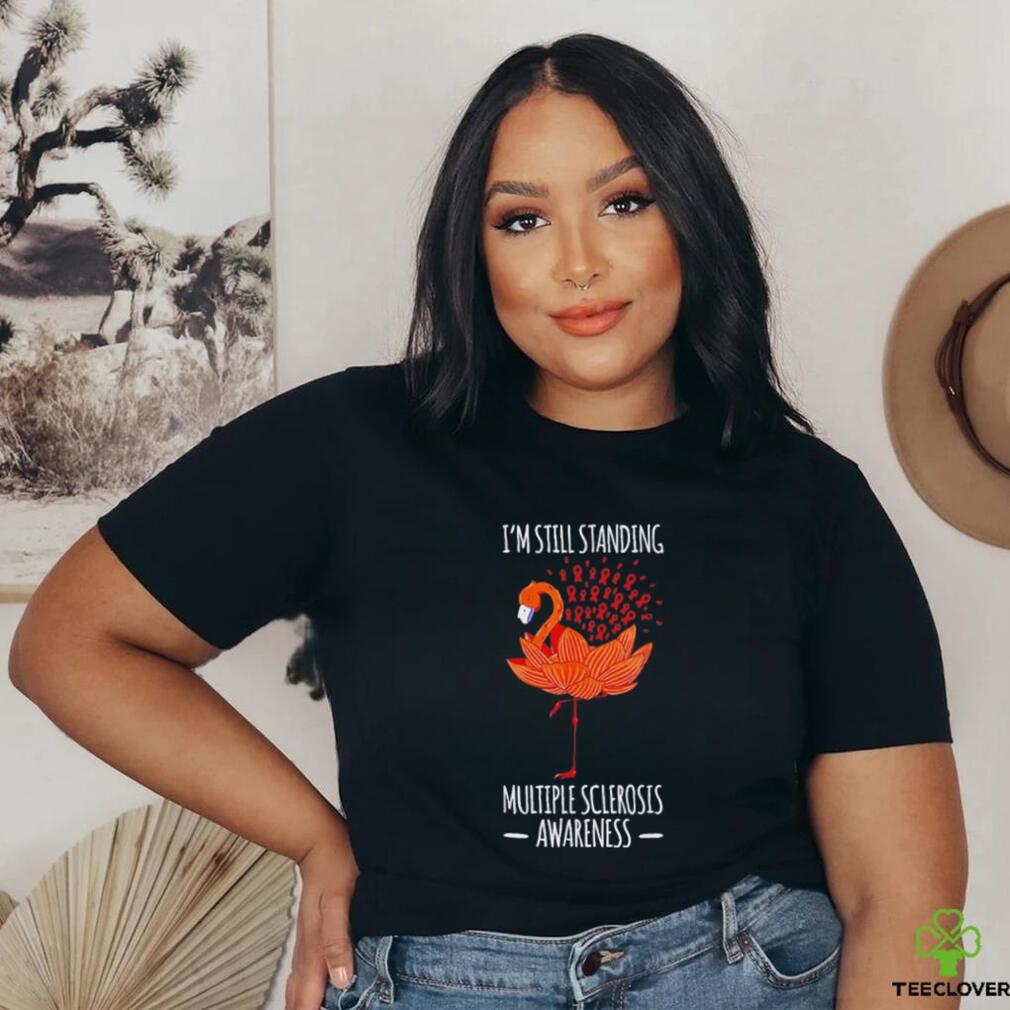 Flamingo I’m still standing multiple sclerosis awareness shirt Flamingo I’m still standing multiple sclerosis awareness shirt