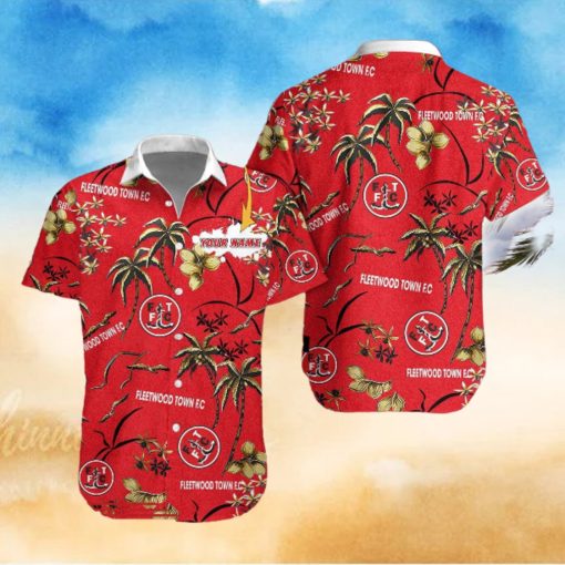 Fleetwood Town F.C Hawaiian Shirt Custom Name Trending For Men Women Gift Summer