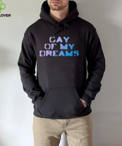 Fletcher Gay of my dreams 2022 hoodie, sweater, longsleeve, shirt v-neck, t-shirt