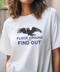 Flock Around And Find Out Baltimore Ravens Shirt